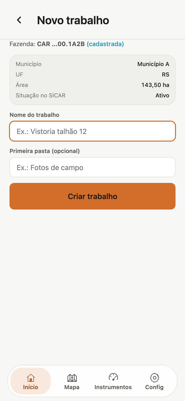 Tela Novo trabalho com a fazenda criada pelo CAR, o resumo de município, UF, área e situação no SICAR, os campos Nome do trabalho e Primeira pasta e o botão Criar trabalho.